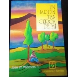 UN JARDIN TAN CERCA DE MI