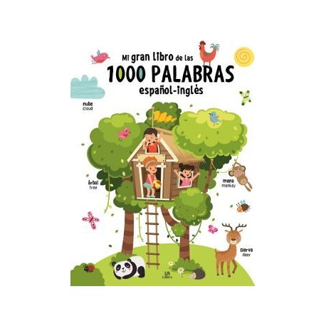MI GRAN LIBRO DE LAS 1000 PALABRAS (INGLES-ESPAÑOL/EMPASTADO)