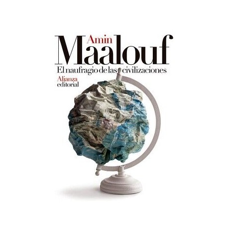 EL NAUFRAGIO DE LAS CIVILIZACIONES
