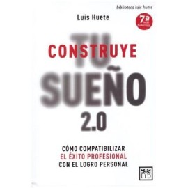 CONSTRUYE TU SUEÑO 2.0