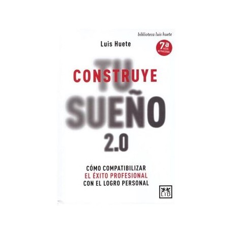 CONSTRUYE TU SUEÑO 2.0