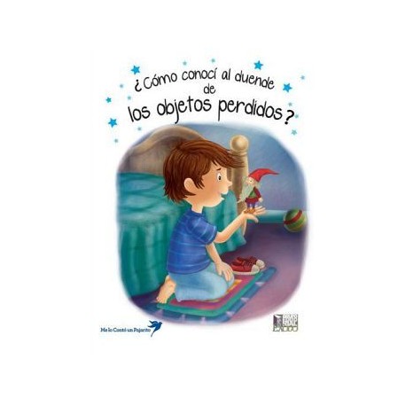 COMO CONOCI AL DUENDE DE LOS OBJETOS PERDIDOS? (COL.ME LO CONTO)