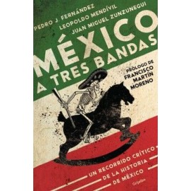 MÉXICO A TRES BANDAS