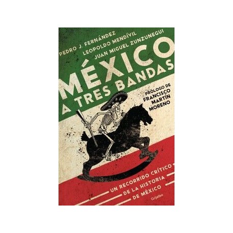 MÉXICO A TRES BANDAS