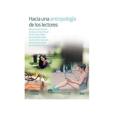 HACIA UNA ANTROPOLOGÍA DE LOS LECTORES