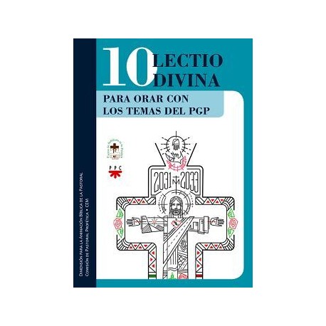 10 LECTIO DIVINA PARA ORAR CON LOS TEMAS PGP
