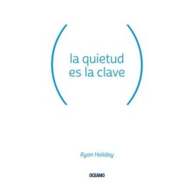 QUIETUD ES LA CLAVE, LA