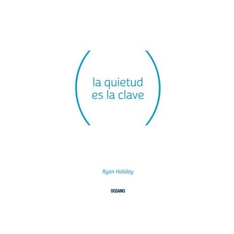 QUIETUD ES LA CLAVE, LA