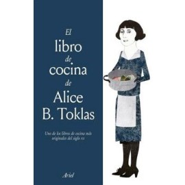 EL LIBRO DE COCINA DE ALICE B. TOKLAS