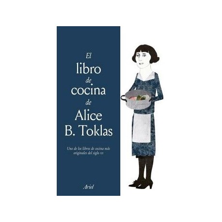 EL LIBRO DE COCINA DE ALICE B. TOKLAS