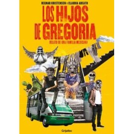 LOS HIJOS DE GREGORIA