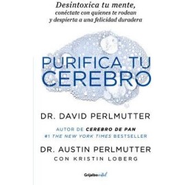 PURIFICA TU CEREBRO ( COLECCIÓN VITAL )