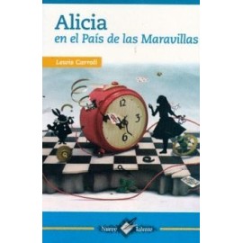 ALICIA EN EL PAIS DE LAS MARAVILLAS (COL.NUEVO TALENTO)