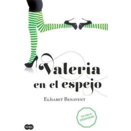 VALERIA EN EL ESPEJO ( SAGA VALERIA 2 )