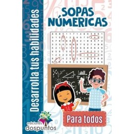 SOPAS NUMERICAS -PARA TODOS- (COL. DESARROLLA TUS HAB.)