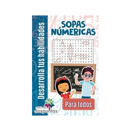 SOPAS NUMERICAS -PARA TODOS- (COL. DESARROLLA TUS HAB.)