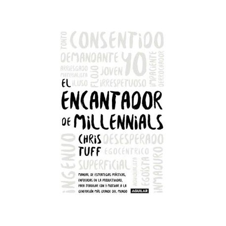 EL ENCANTADOR DE MILLENNIALS