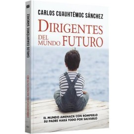 DIRIGENTES DEL MUNDO FUTURO