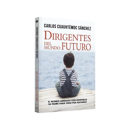 DIRIGENTES DEL MUNDO FUTURO