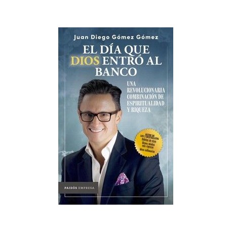 EL DÍA QUE DIOS ENTRÓ AL BANCO