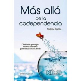 MÁS ALLÁ DE LA CODEPENDENCIA