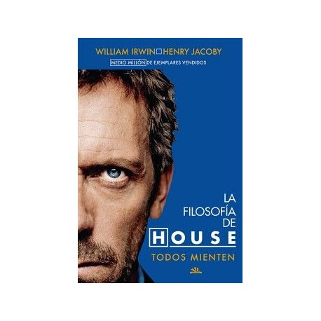 LA FILOSOFÍA DE HOUSE