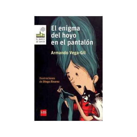ENIGMA DEL HOYO EN EL PANTALON, EL 2ED.   (BARCO DE VAPOR)