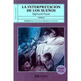 INTERPRETACION DE LOS SUEÑOS, LA (TOMO II) -GDES. DE LA LIT.-