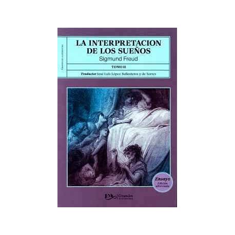 INTERPRETACION DE LOS SUEÑOS, LA (TOMO II) -GDES. DE LA LIT.-