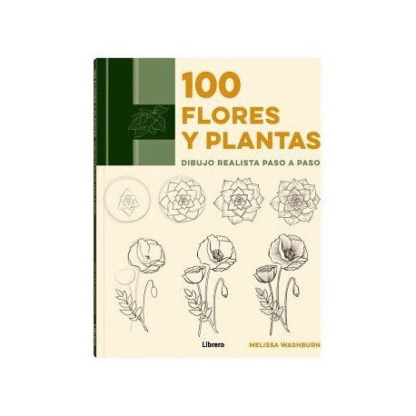 100 FLORES Y PLANTAS -DIBUJO REALISTA PASO A PASO-
