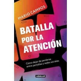 BATALLA POR LA ATENCIÓN