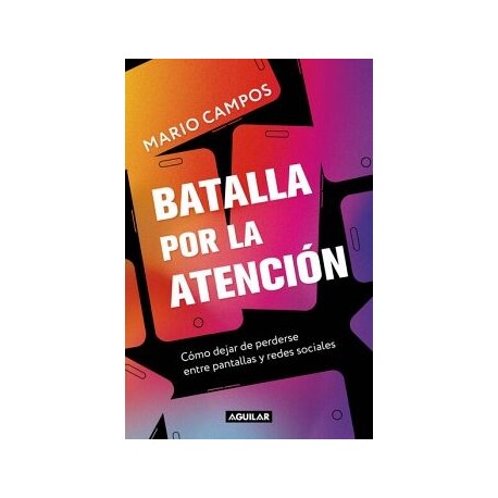 BATALLA POR LA ATENCIÓN