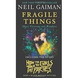 FRAGILE THINGS