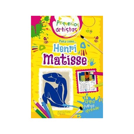 PEQUEÑOS ARTISTAS. PINTA COMO HENRI MATISSE