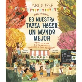 ES NUESTRA TAREA HACER UN MUNDO MEJOR