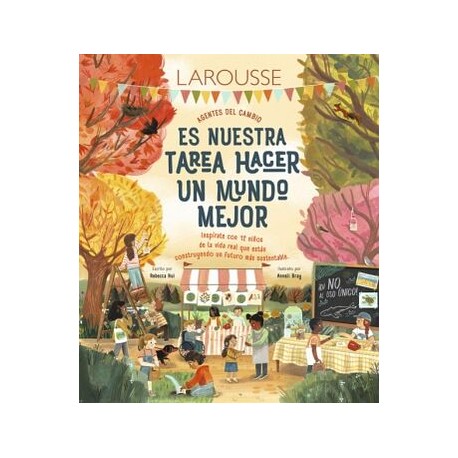 ES NUESTRA TAREA HACER UN MUNDO MEJOR