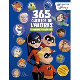 365 CUENTOS DE VALORES PARA SOÑAR Y APRENDER DISNEY