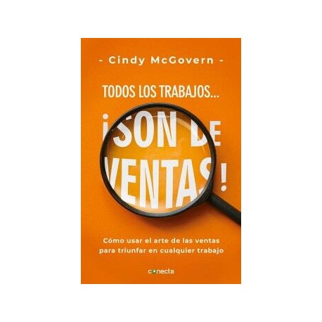 TODOS LOS TRABAJOS... ¡SON DE VENTAS!