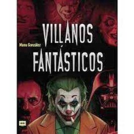 VILLANOS FANTÁSTICOS