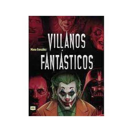 VILLANOS FANTÁSTICOS