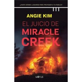 EL JUICIO DE MIRACLE CREEK