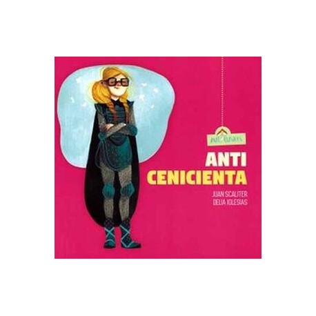 ANTI-CENICIENTA (ANTI-CLASICOS/CHIRIMBOTE)