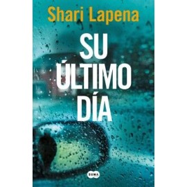 SU ÚLTIMO DÍA