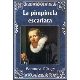 PIMPINELA ESCARLATA, LA (COL. LOS INMORTALES)