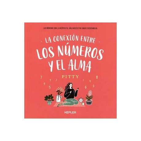 CONEXION ENTRE LOS NUMEROS Y EL ALMA (MEX),