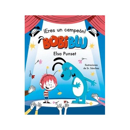 ¡ERES UN CAMPEÓN, BOBIBLÚ!