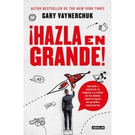 ¡HAZLA EN GRANDE!