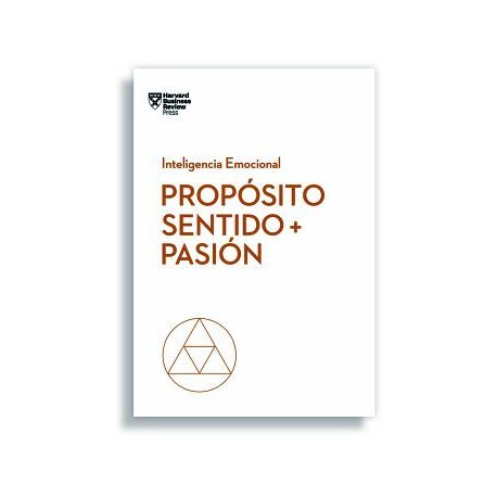 PROPOSITO, SENTIDO Y PASION