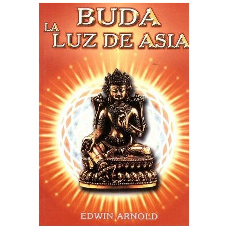 BUDA -LA LUZ DE ASIA-