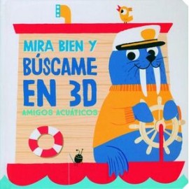 MIRA BIEN Y BÚSCAME EN 3D AMIGOS ACUÁTICOS